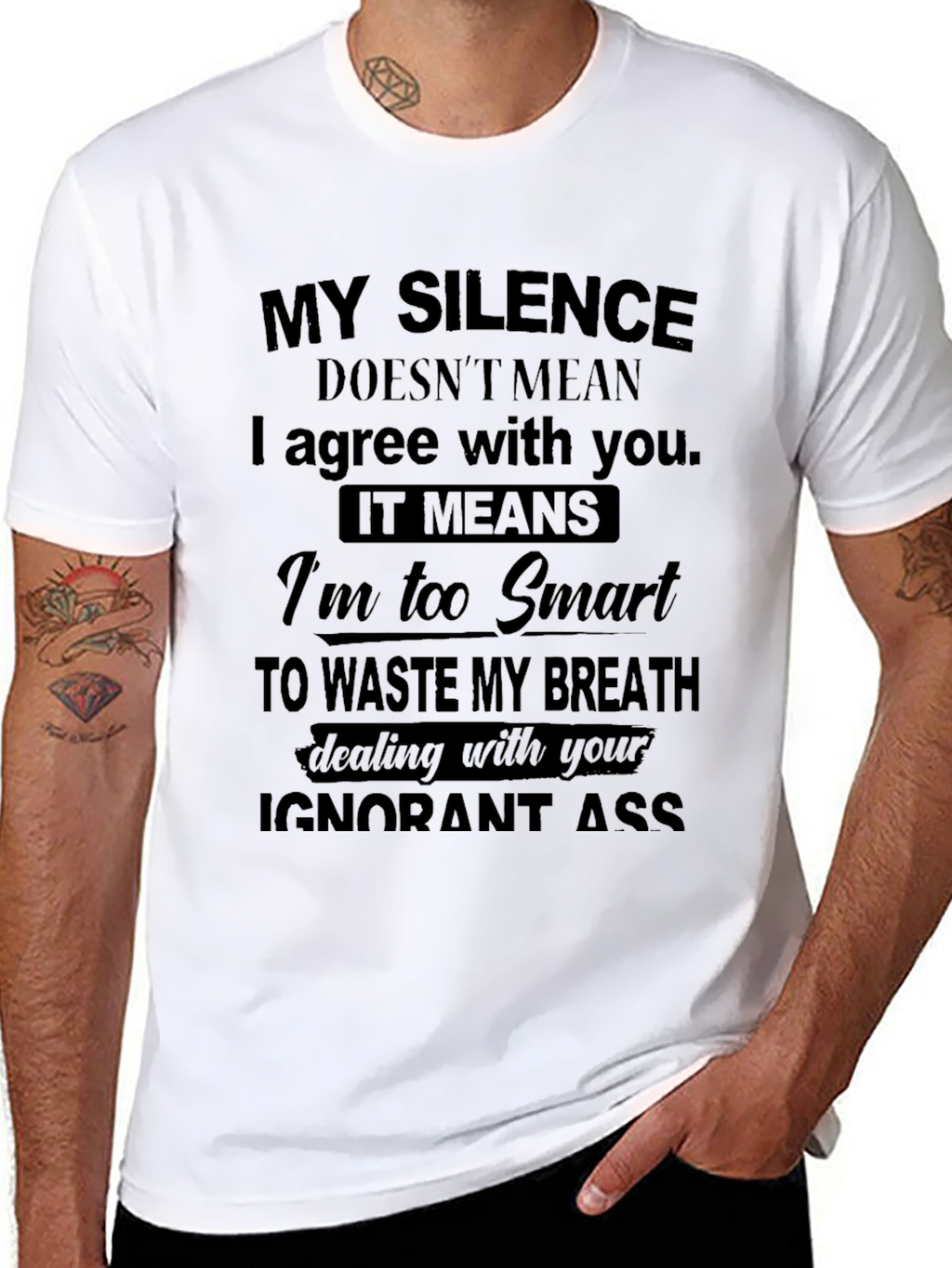 My Silence Smart Sarcastic Humor T-Shirt