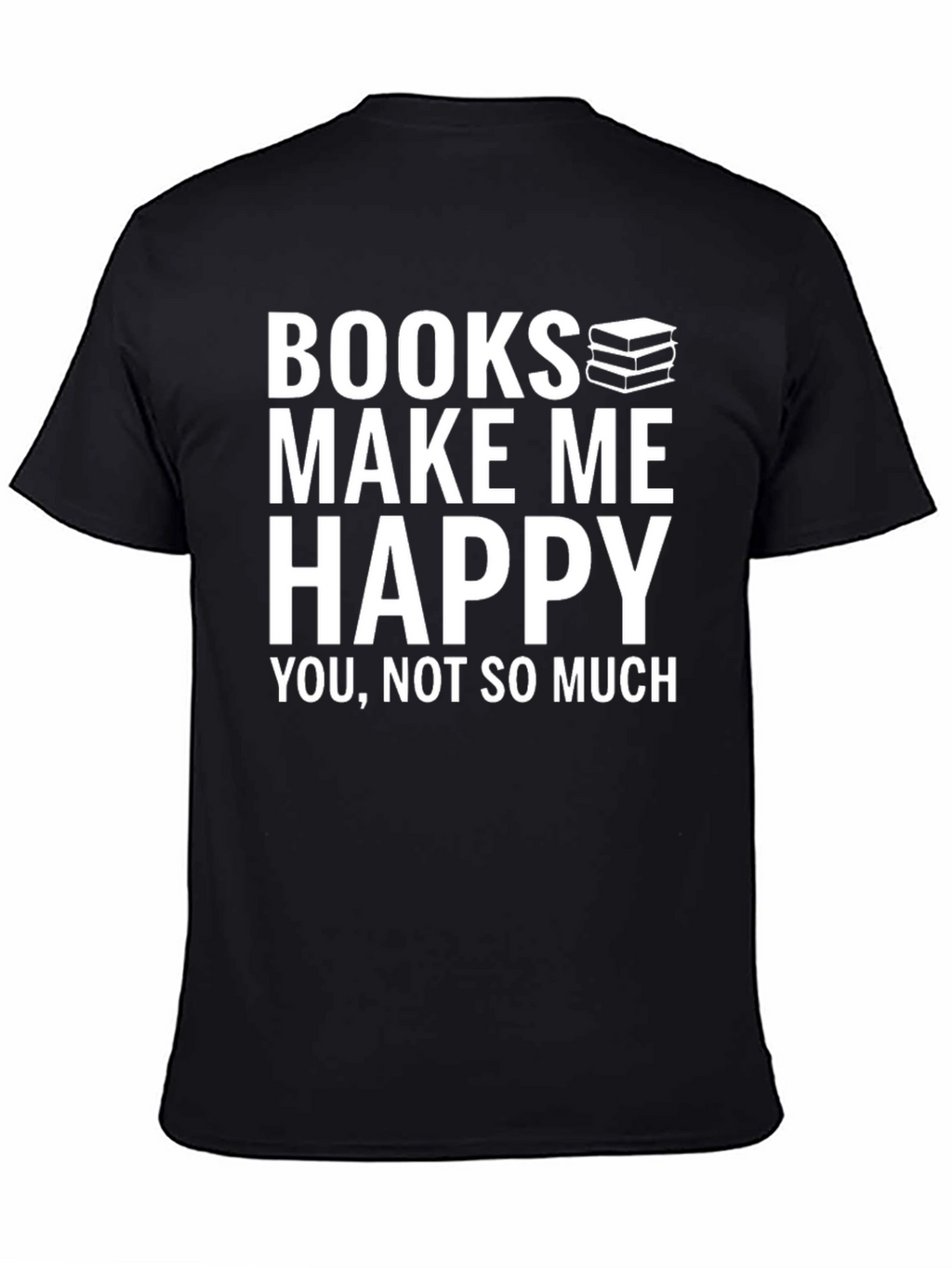 Books Make Me Happy Graphic T-Shirt