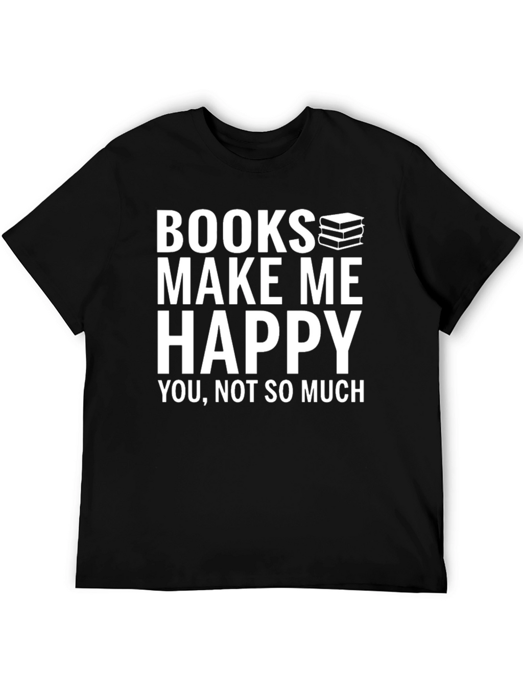 Books Make Me Happy Graphic T-Shirt