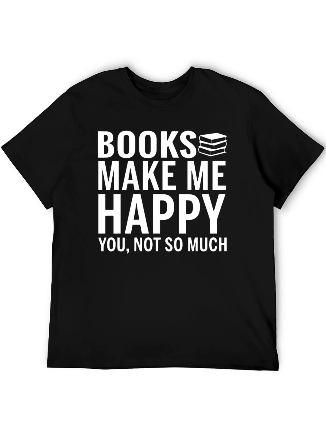 Books Make Me Happy Graphic T-Shirt