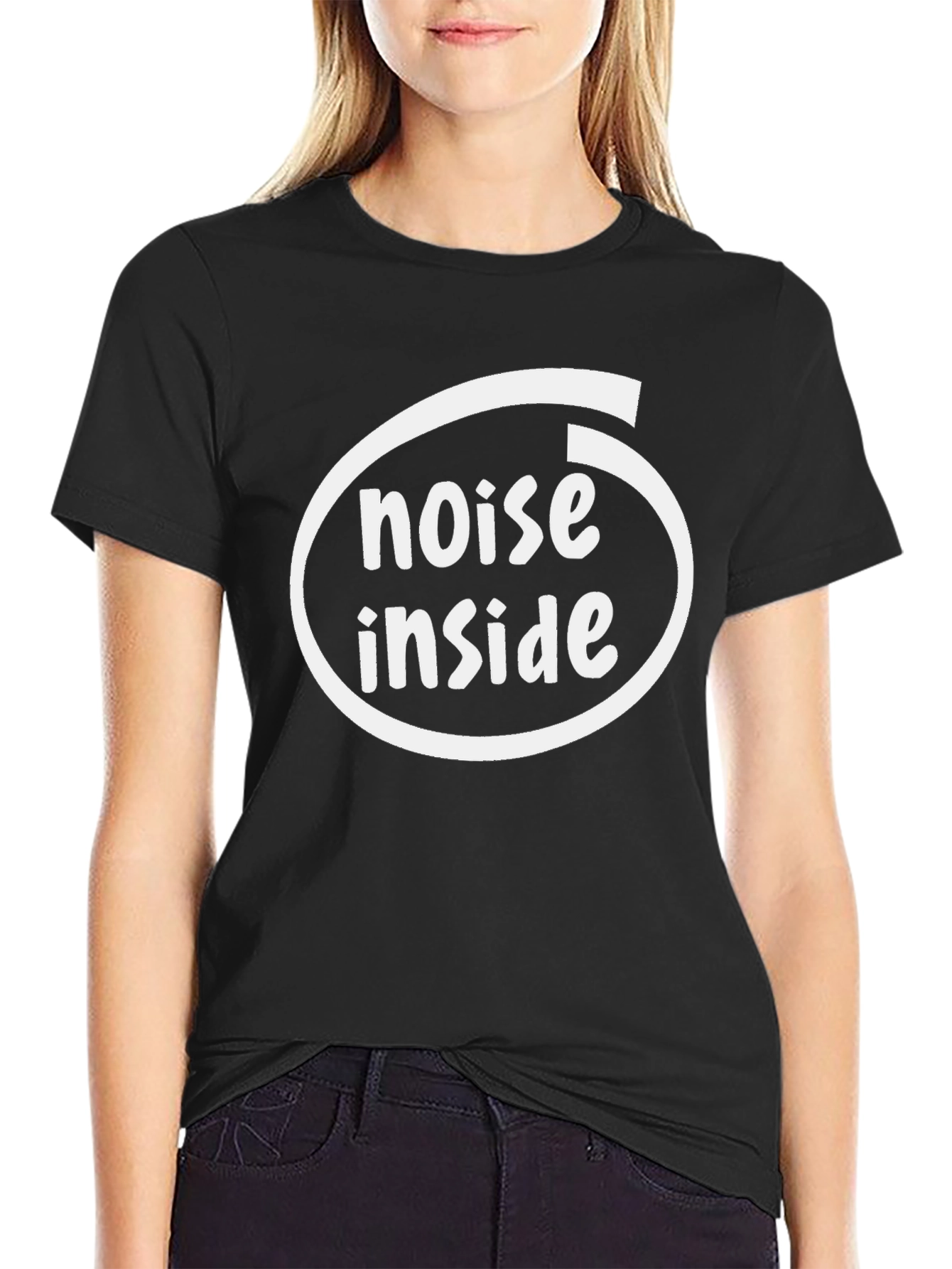 Noise Inside T-Shirt - Funny Graphic Tee
