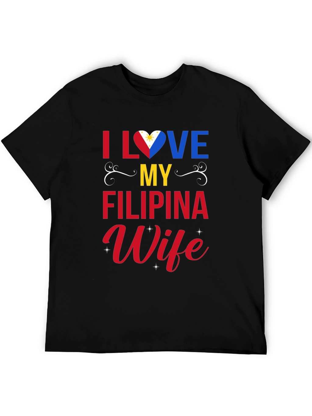 I Love My Filipina Wife T-Shirt