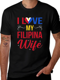 I Love My Filipina Wife T-Shirt