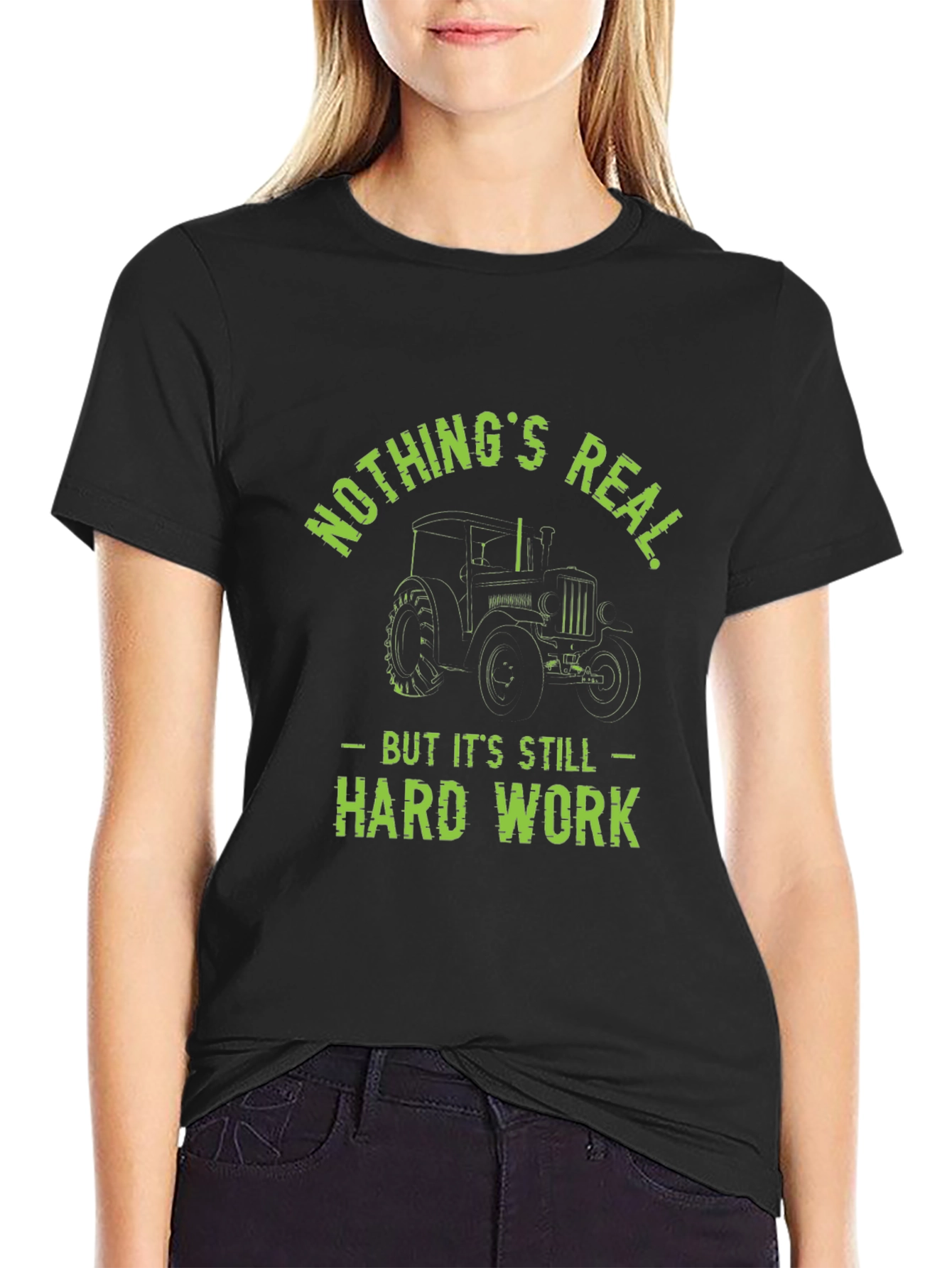 Funny Farmer Tractor T-Shirt - Nothings Real Hard Work