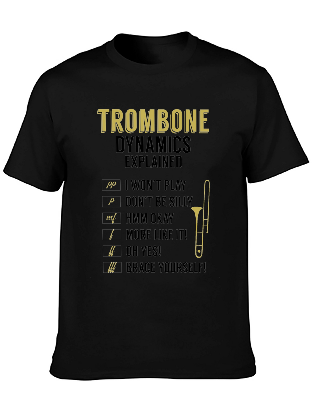 Trombone Dynamics Explained Black T-Shirt