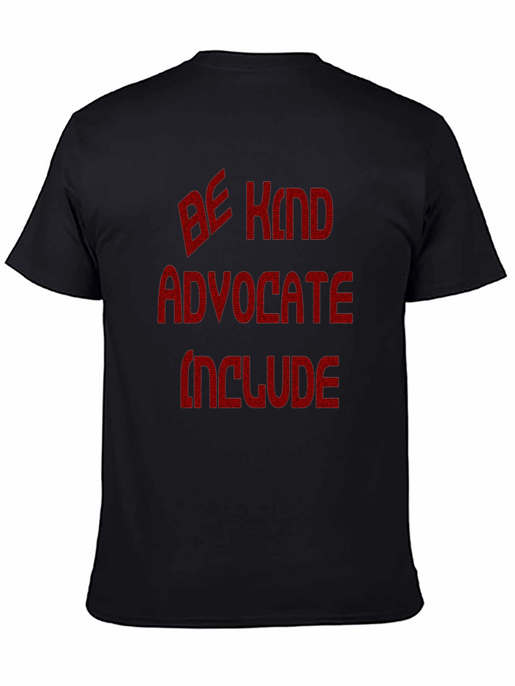 Be Kind Advocate Include Graphic T-Shirt