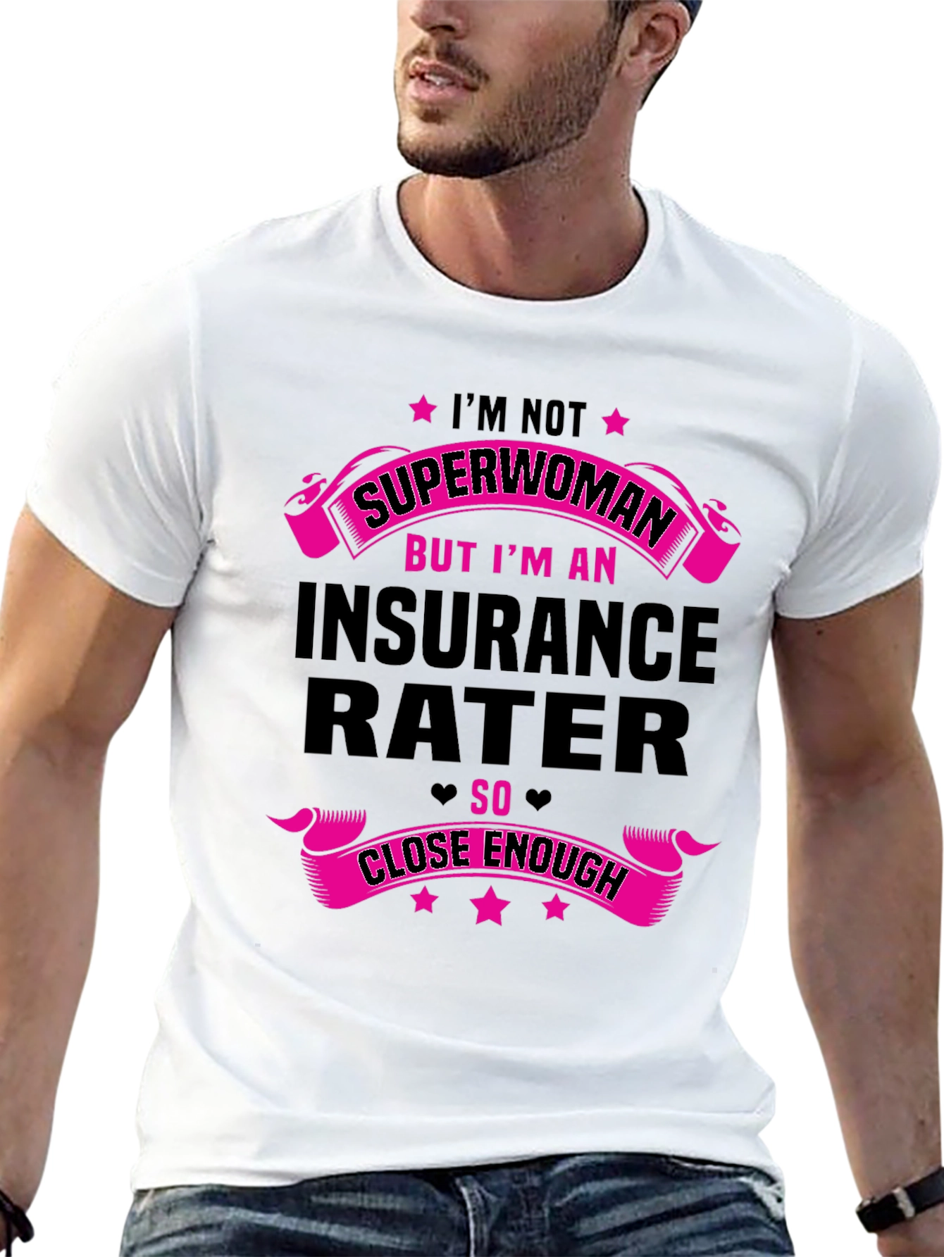 Insurance Rater T-Shirt - Superwoman Funny Gift Tee