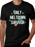 Daily Meltdown Survivor Graphic Tee