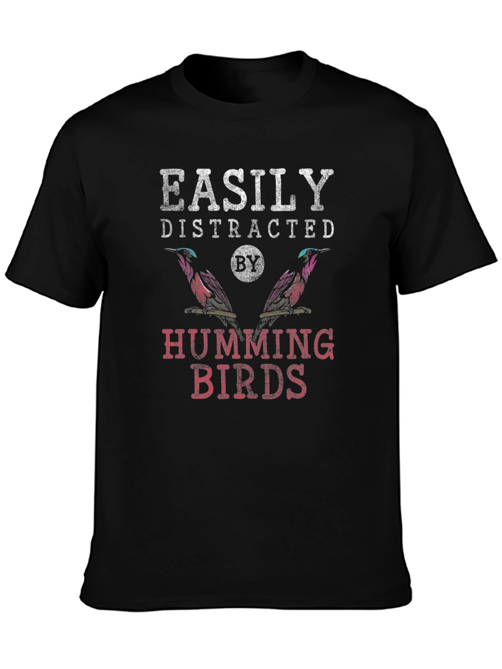 Easily Distracted by Hummingbirds Graphic Tee