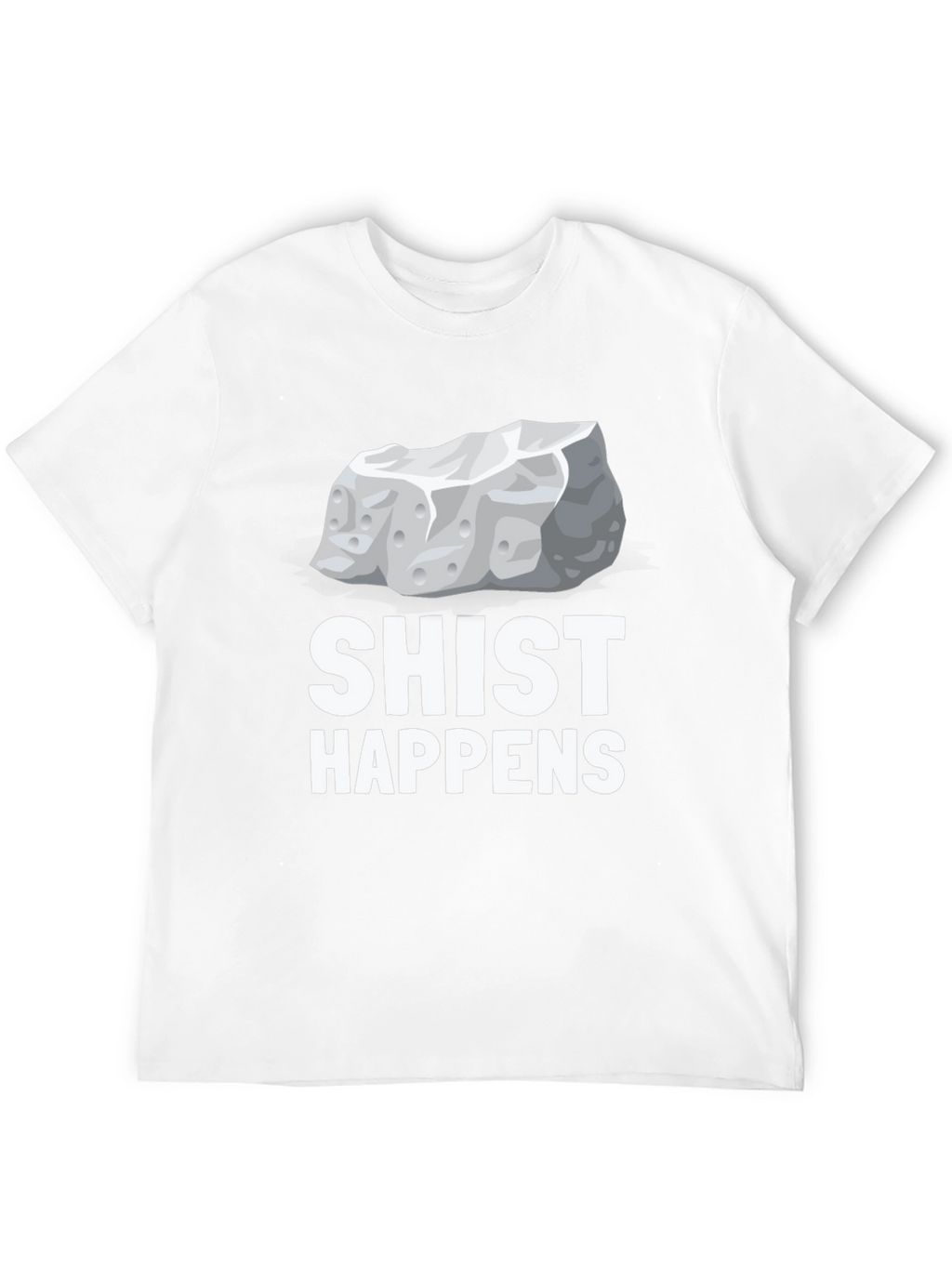 Shist Happens Graphic T-Shirt - Rock Pun Tee