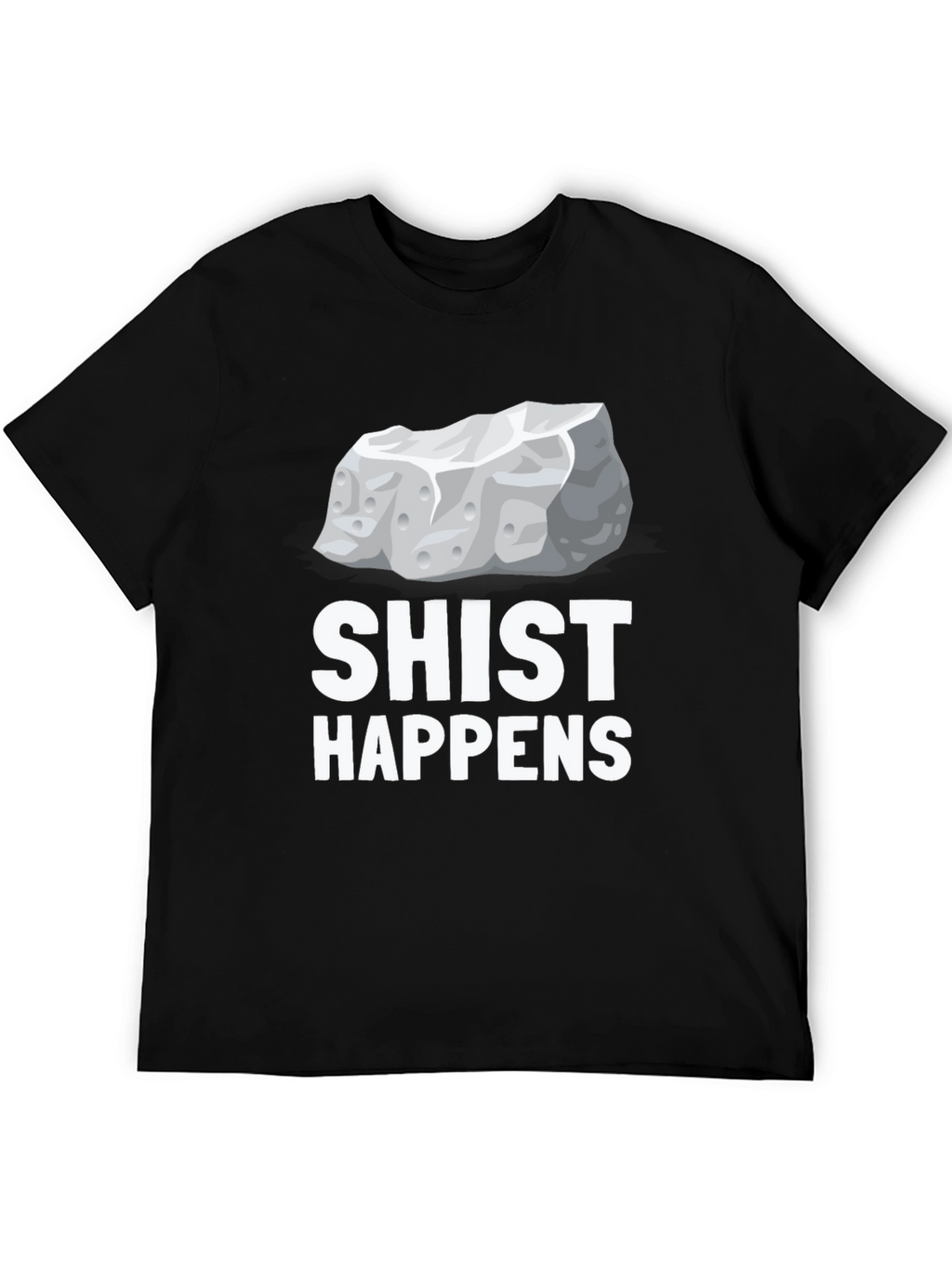Shist Happens Graphic T-Shirt - Rock Pun Tee