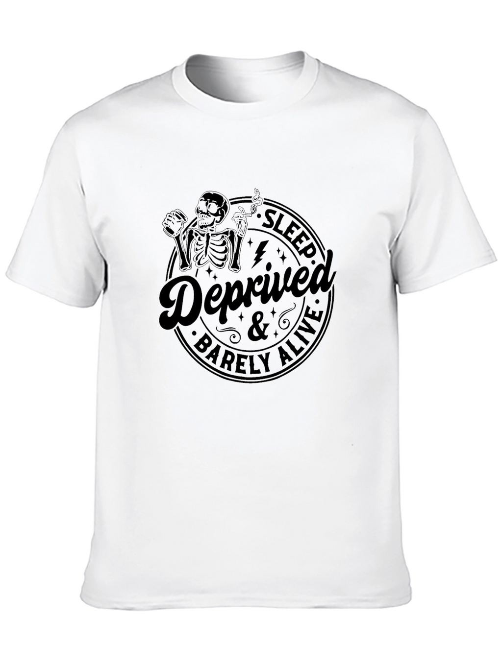 Sleep Deprived & Barely Alive Graphic Tee