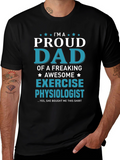 Proud Exercise Physiologist Dad T-Shirt
