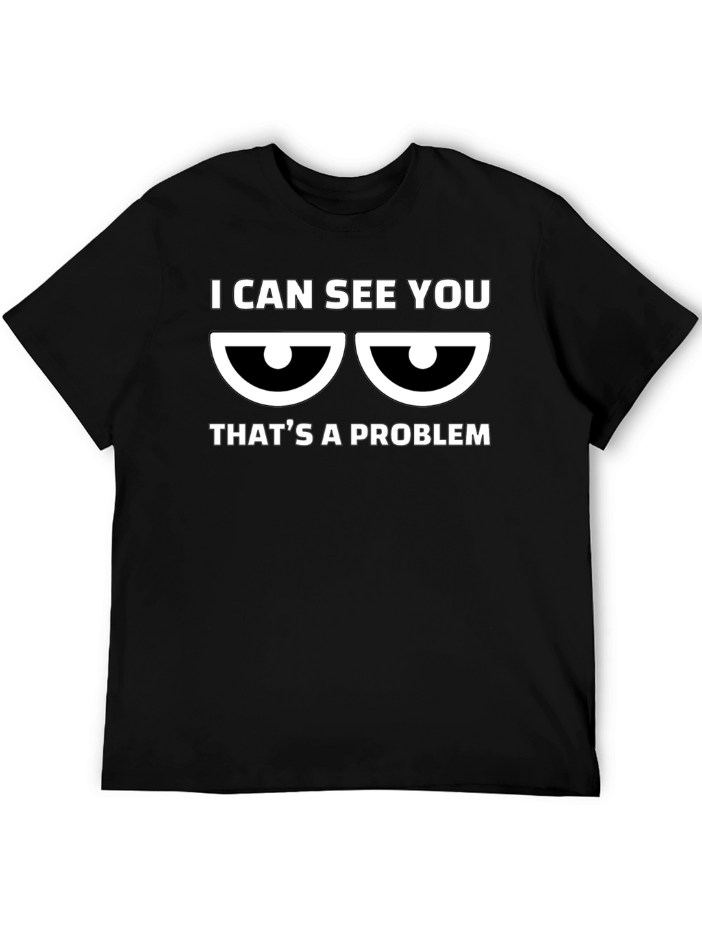 I Can See You - Mens Black Graphic T-Shirt