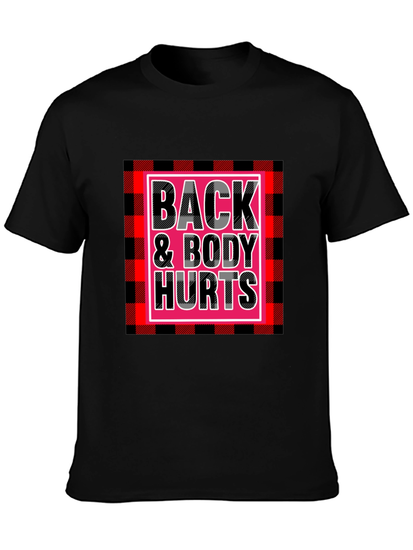 Back & Body Hurts Graphic Tee