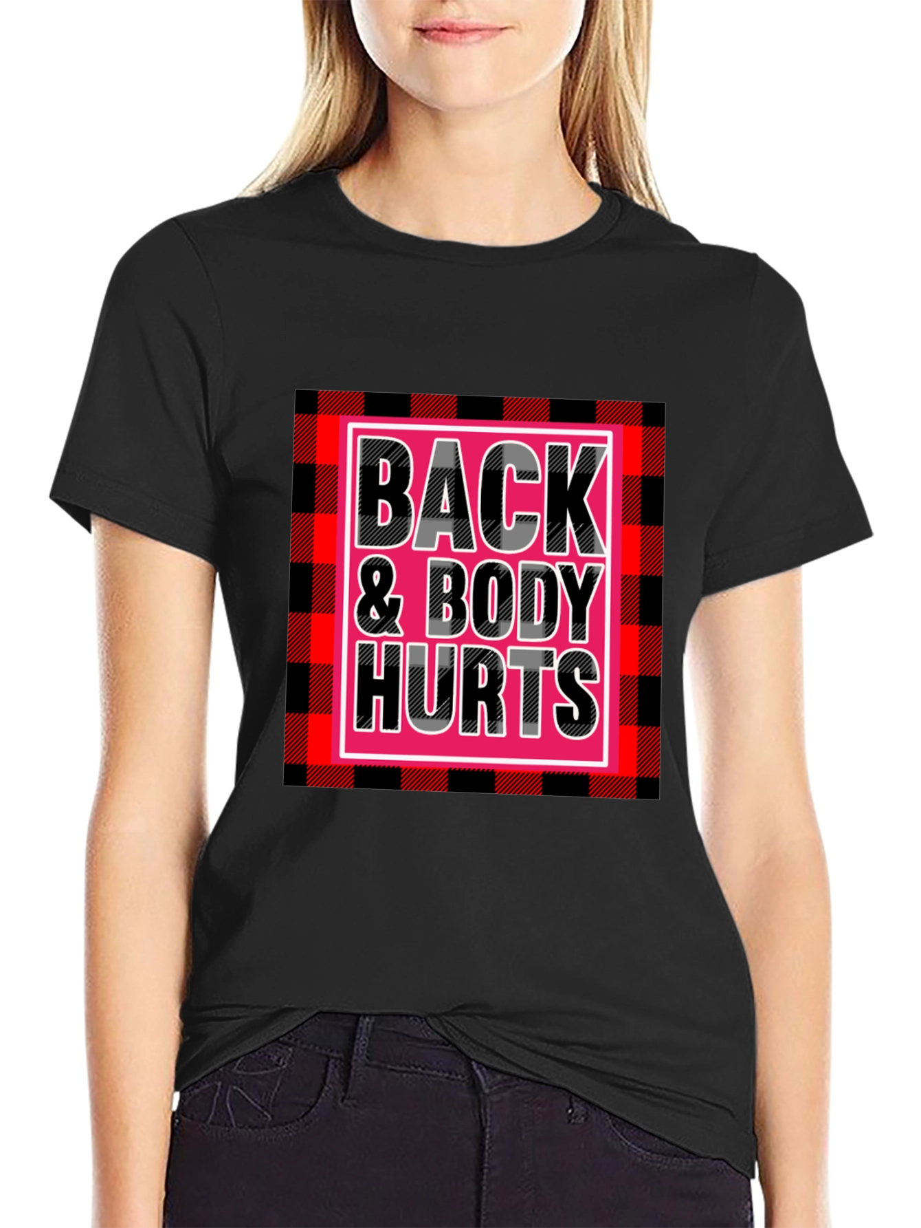Back & Body Hurts Graphic Tee