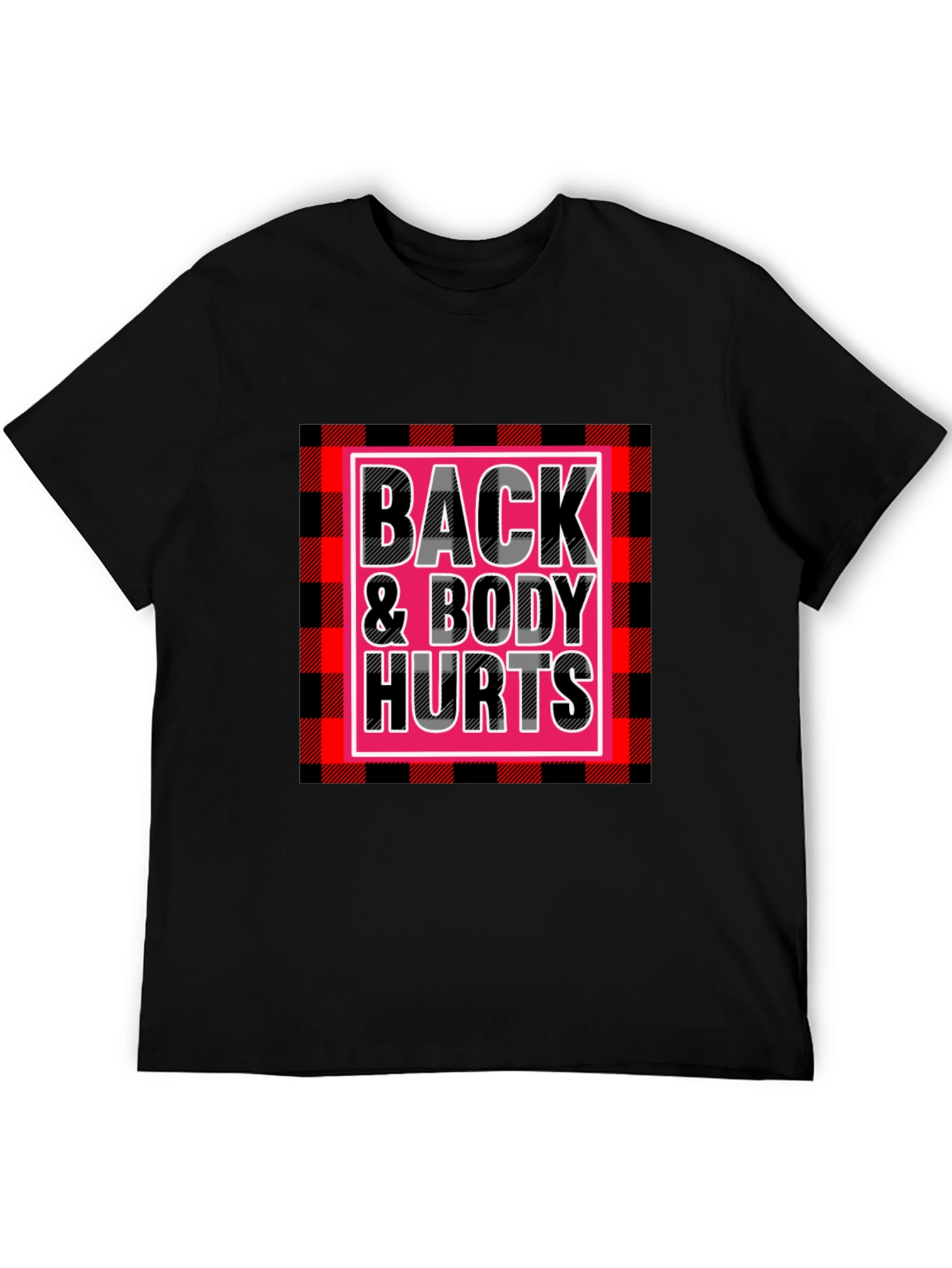 Back & Body Hurts Graphic Tee