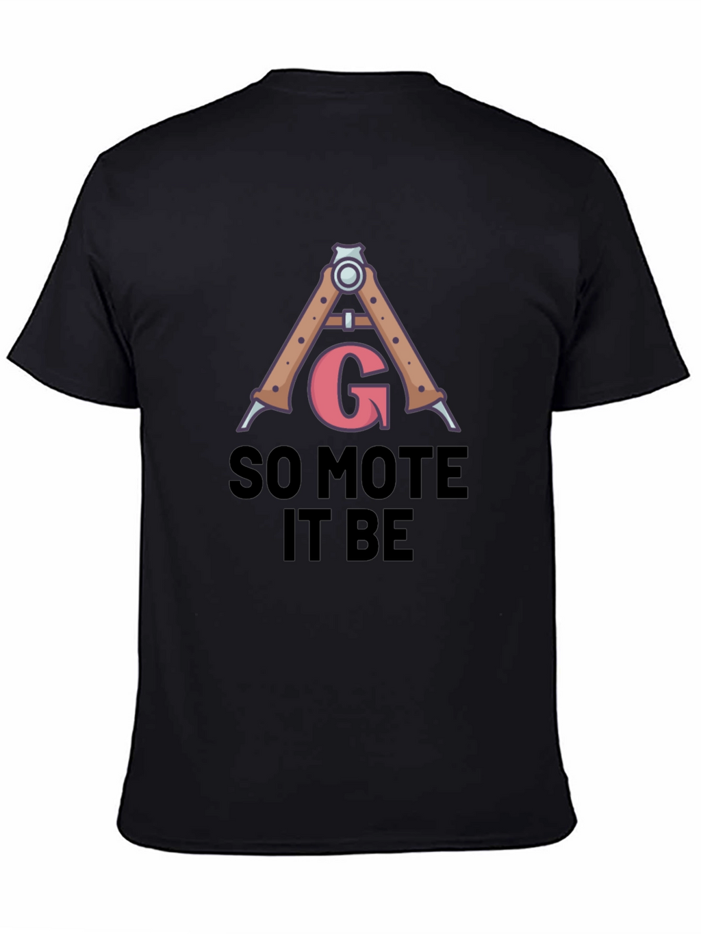 So Mote It Be Graphic T-Shirt