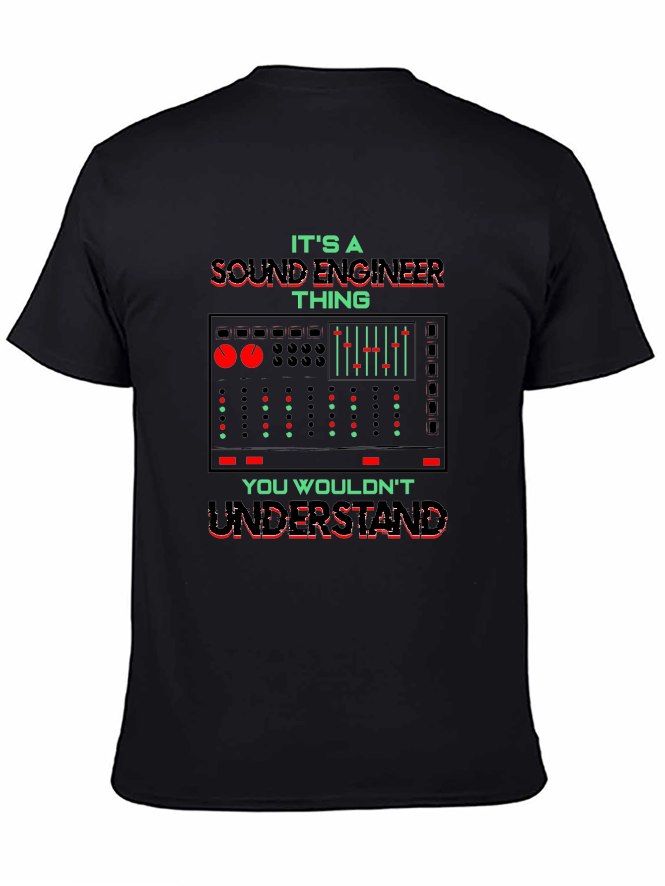 Sound Engineer T-Shirt - Funny Gift