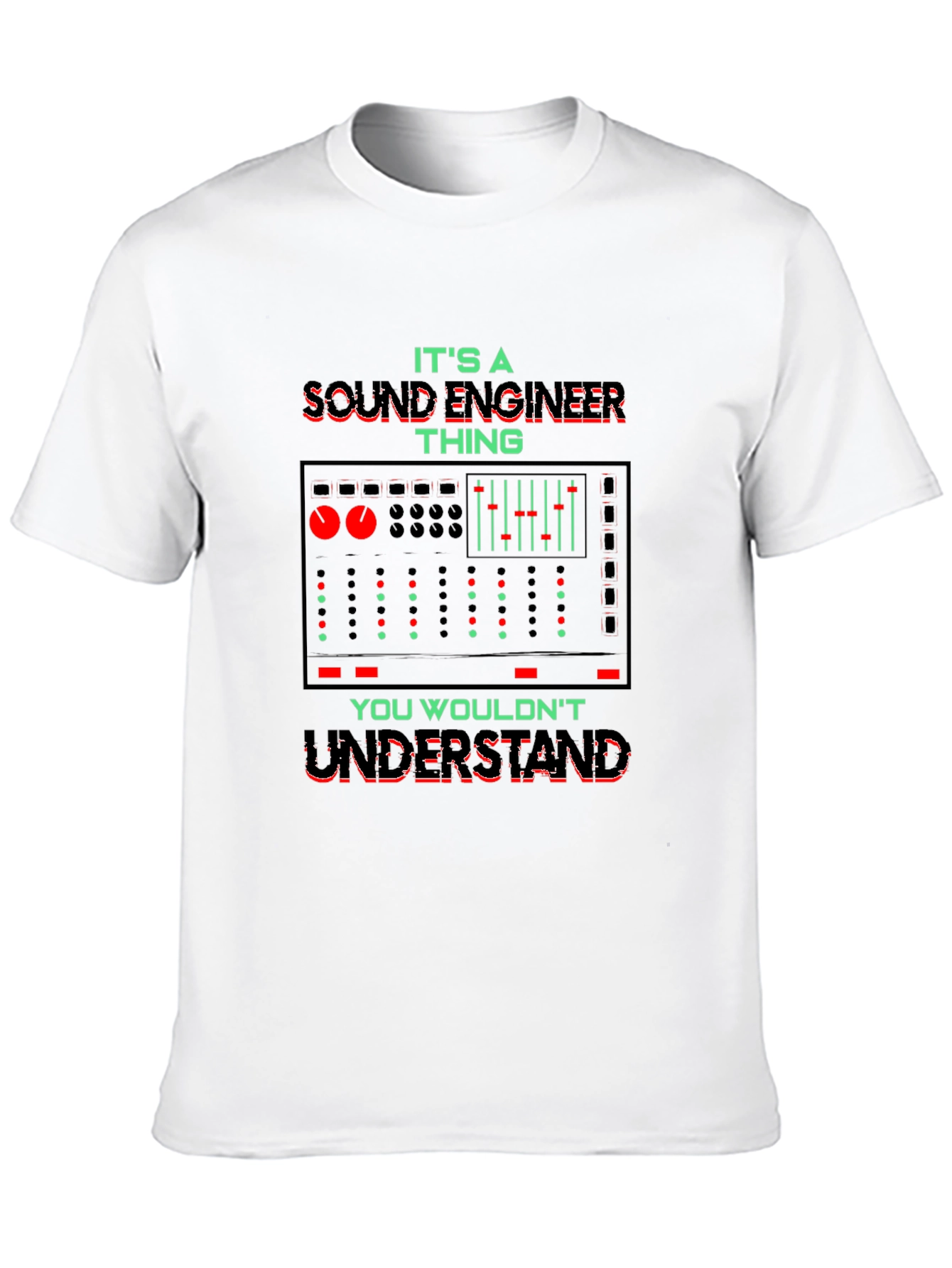 Sound Engineer T-Shirt - Funny Gift
