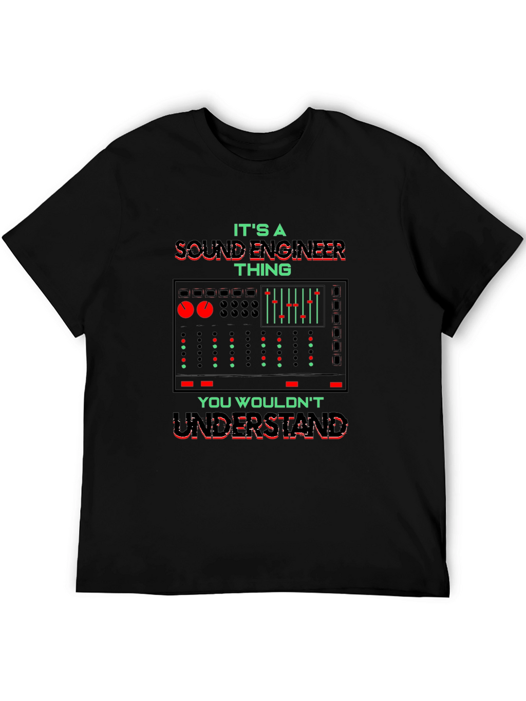 Sound Engineer T-Shirt - Funny Gift
