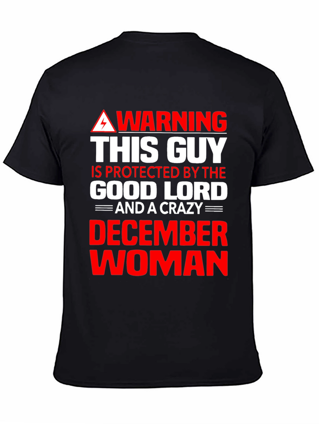 Warning: Protected By December Woman Graphic Tee