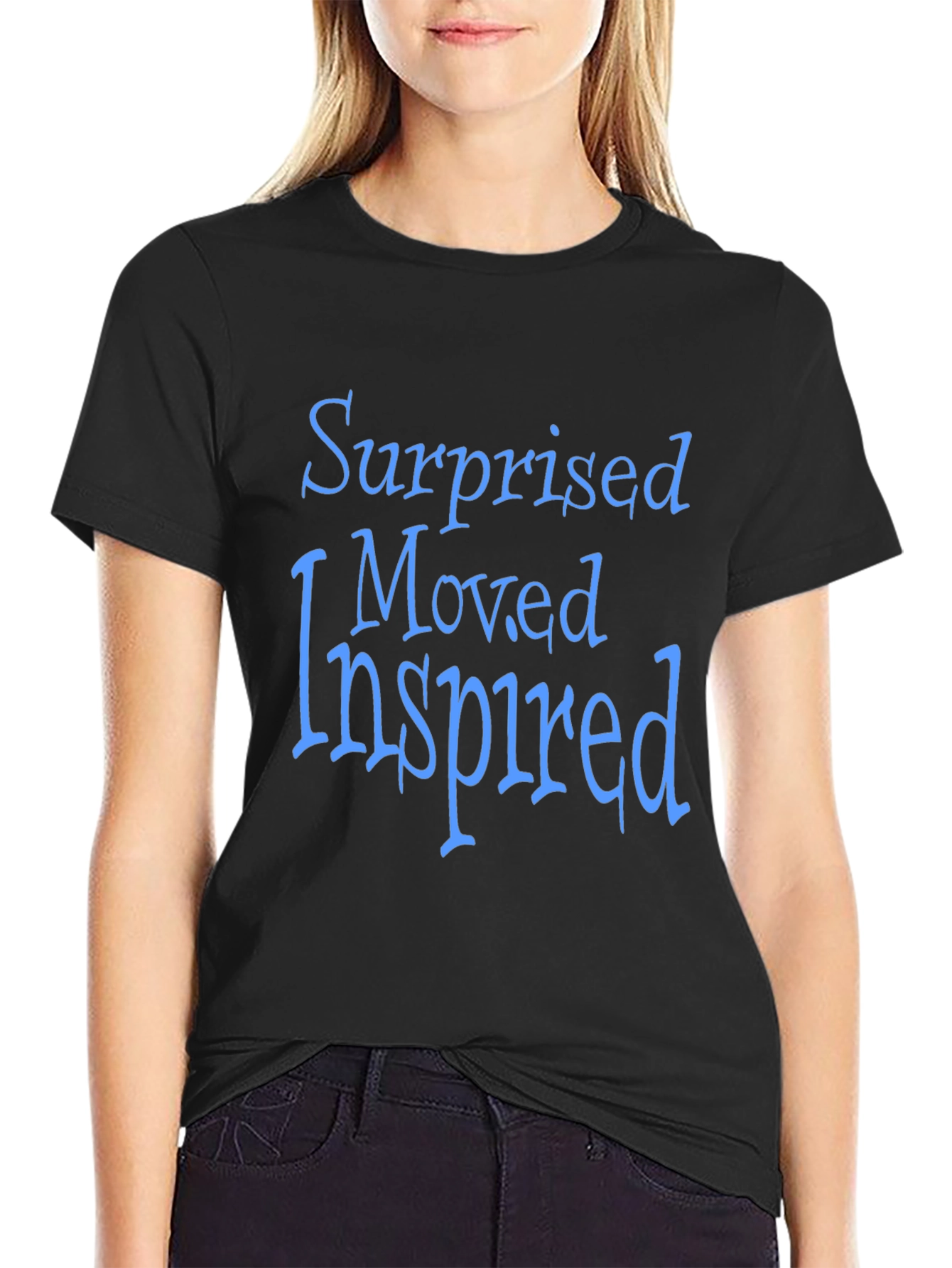 Surprised Moved Inspired T-Shirt - Positive Vibes