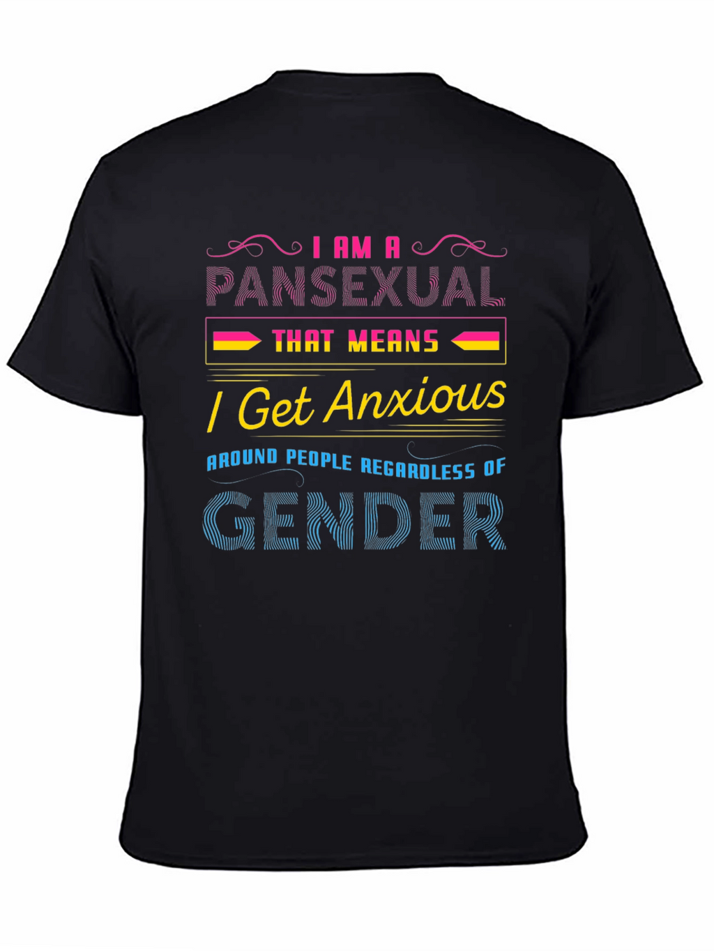Pansexual Anxious T-Shirt