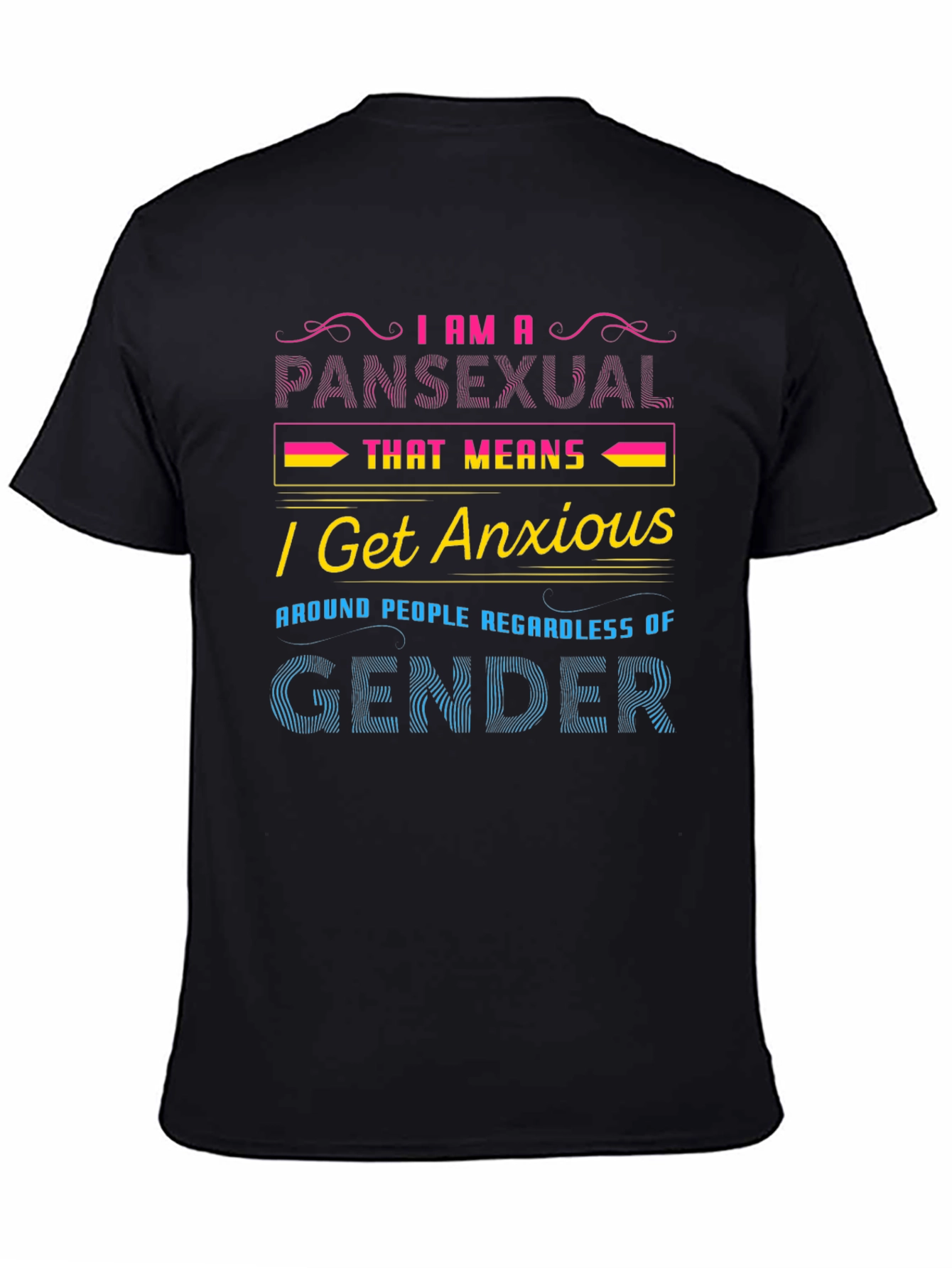 Pansexual Anxious T-Shirt