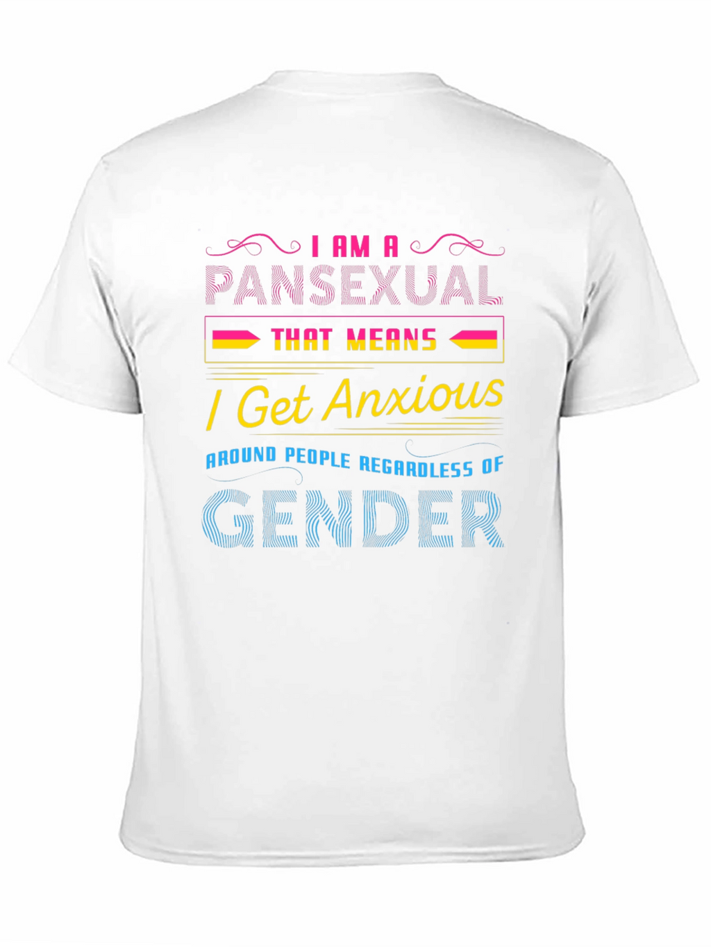 Pansexual Anxious T-Shirt