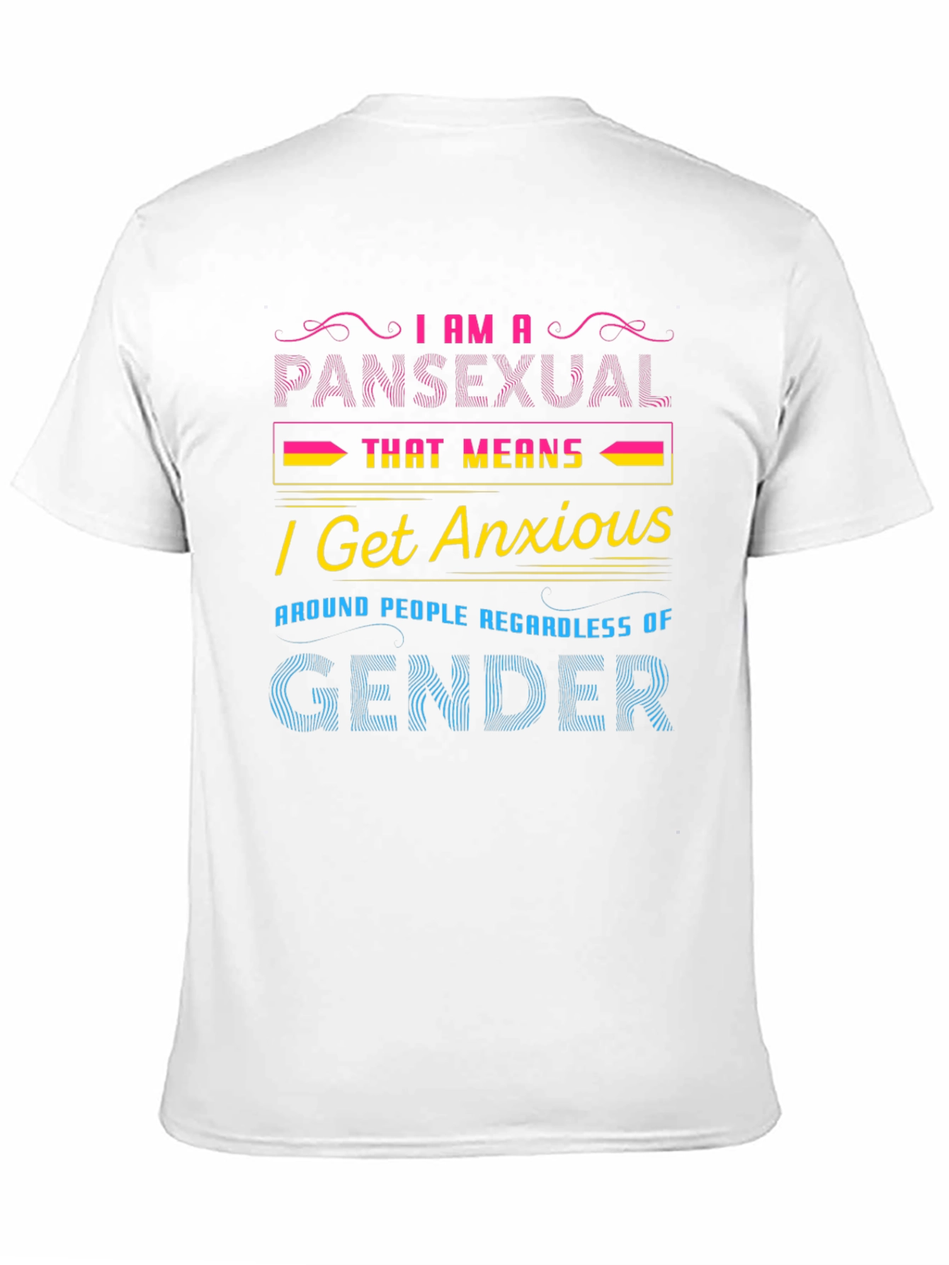 Pansexual Anxious T-Shirt