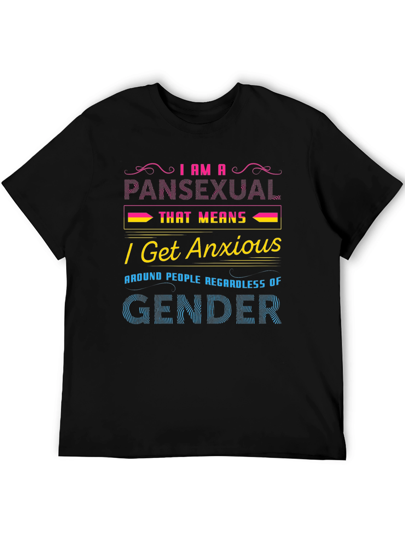 Pansexual Anxious T-Shirt