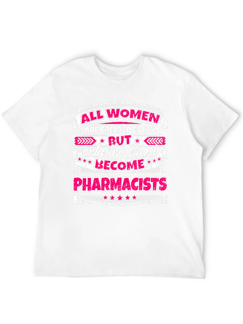 Finest Women Pharmacists Graphic T-Shirt