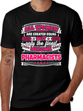 Finest Women Pharmacists Graphic T-Shirt