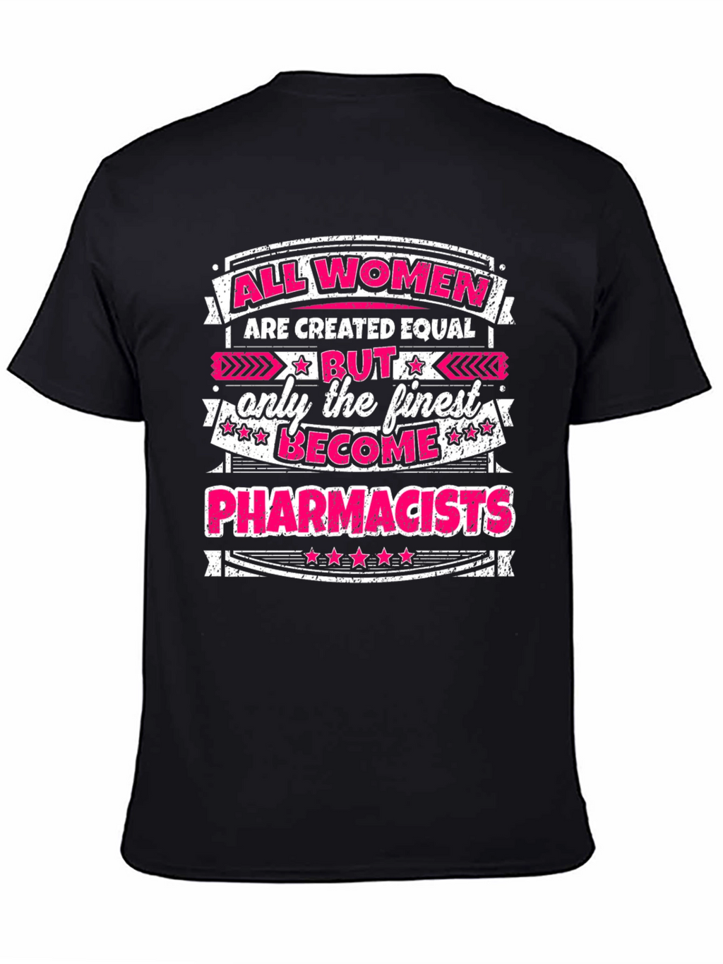 Finest Women Pharmacists Graphic T-Shirt
