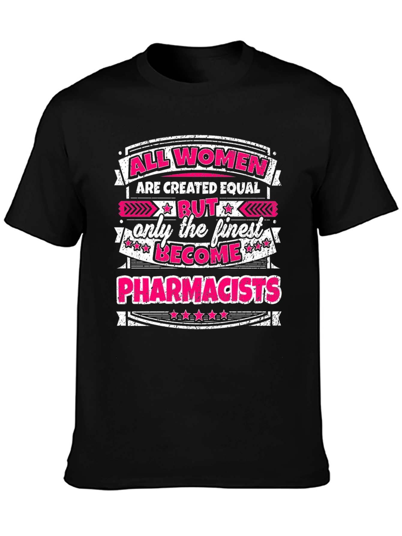 Finest Women Pharmacists Graphic T-Shirt