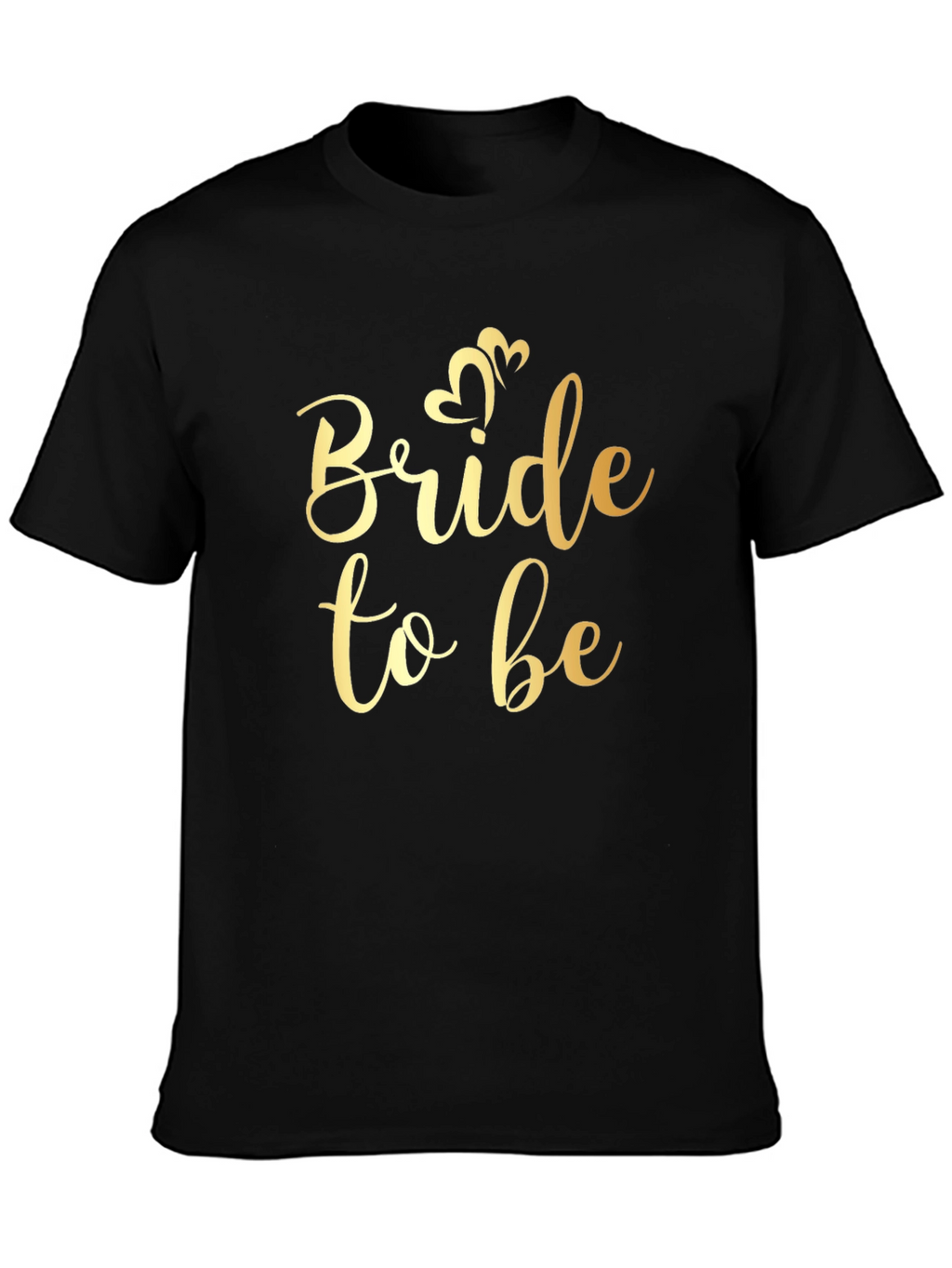 Bride to Be Gold Graphic Tee