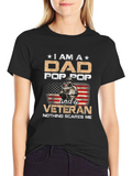 Dad Pop Pop Veteran T-Shirt - Nothing Scares Me