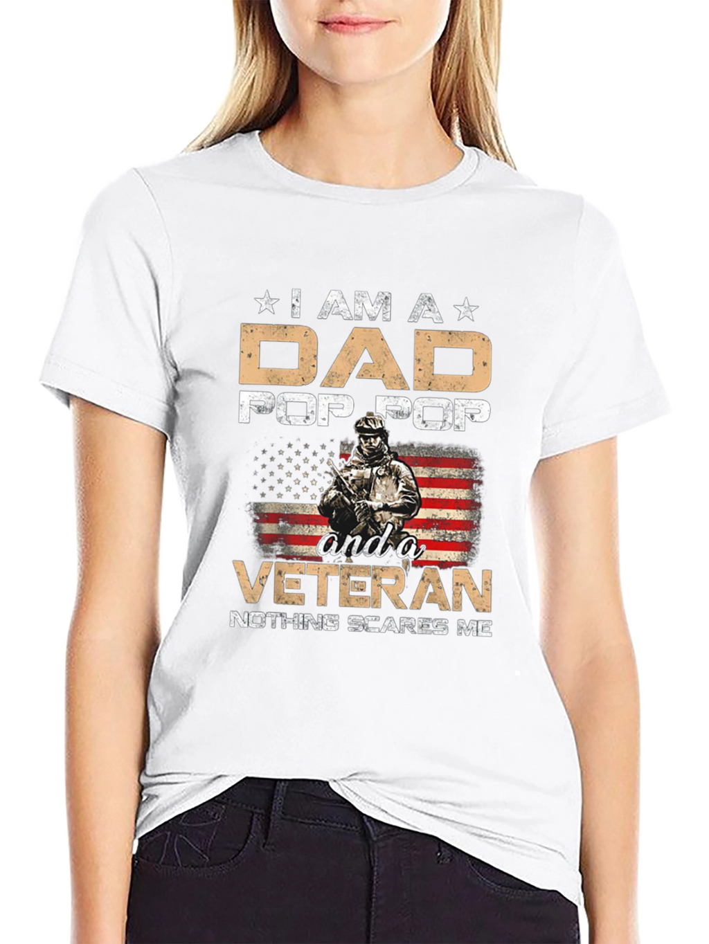 Dad Pop Pop Veteran T-Shirt - Nothing Scares Me