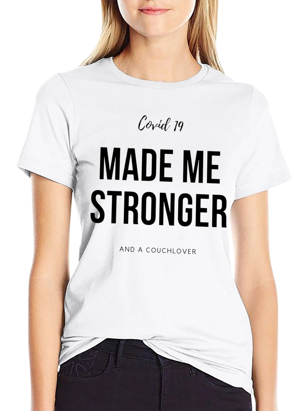 Covid 19 Stronger Couchlover Black T-Shirt