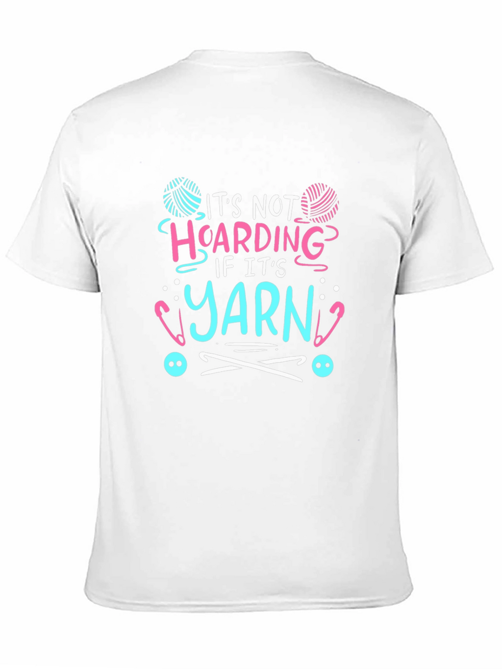 Its Not Hoarding Yarn T-Shirt