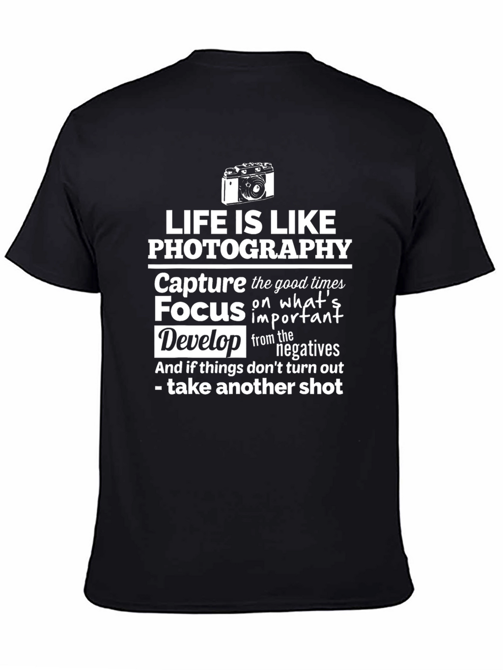Life is Like Photography Graphic Tee