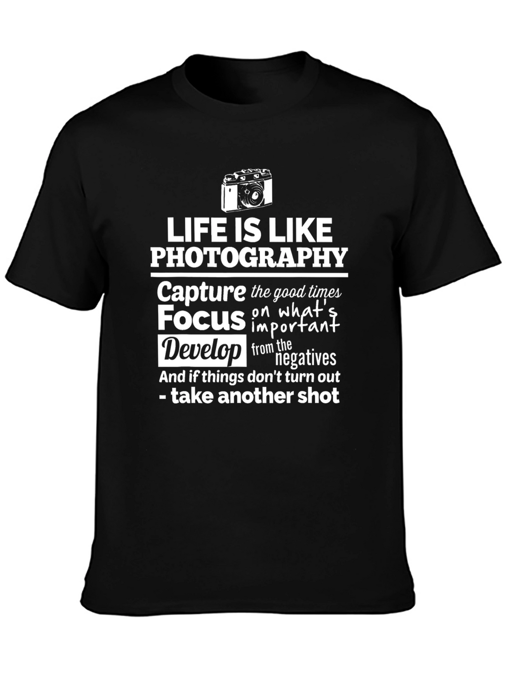 Life is Like Photography Graphic Tee