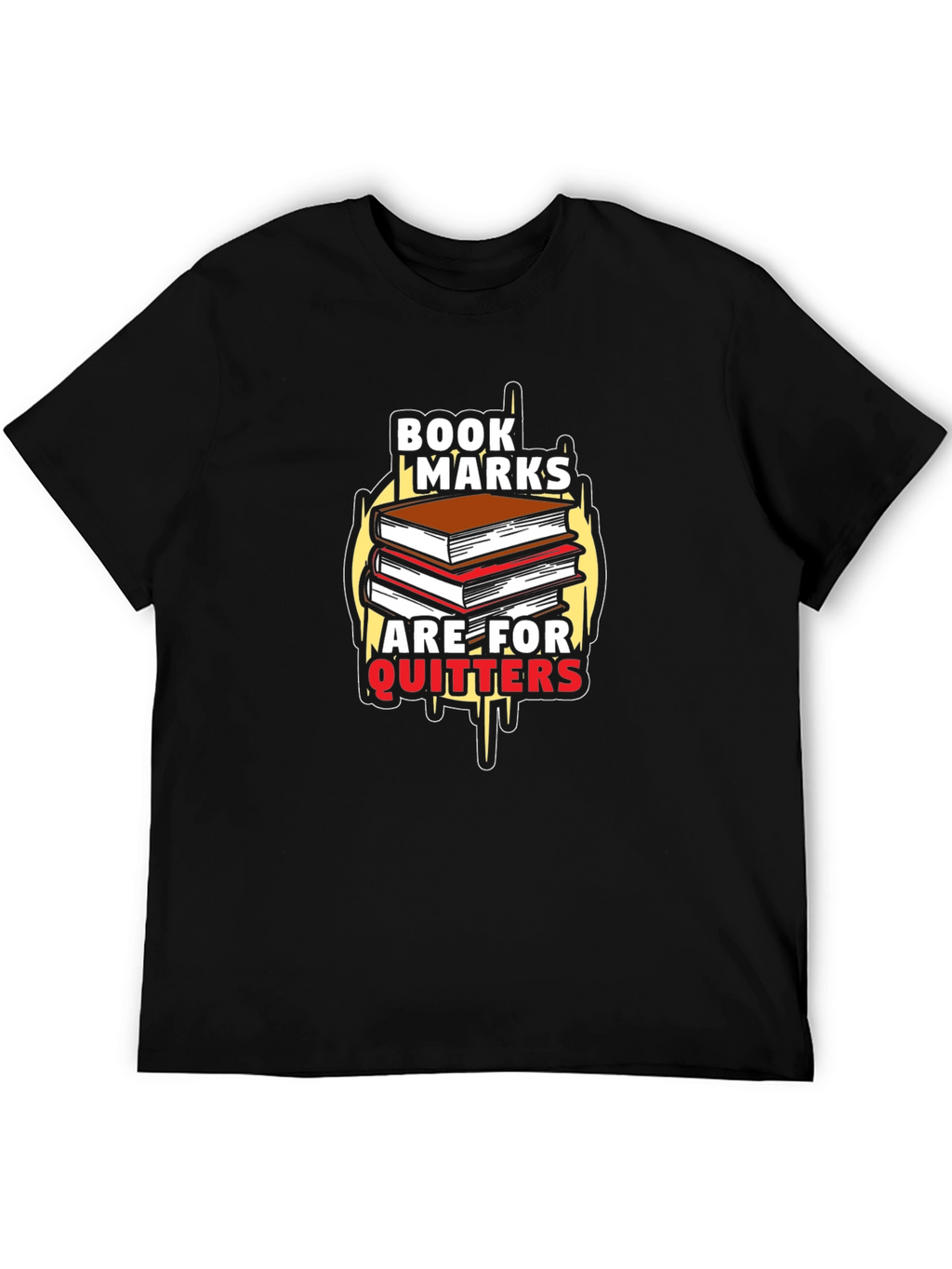 Bookmarks Are For Quitters Black T-Shirt