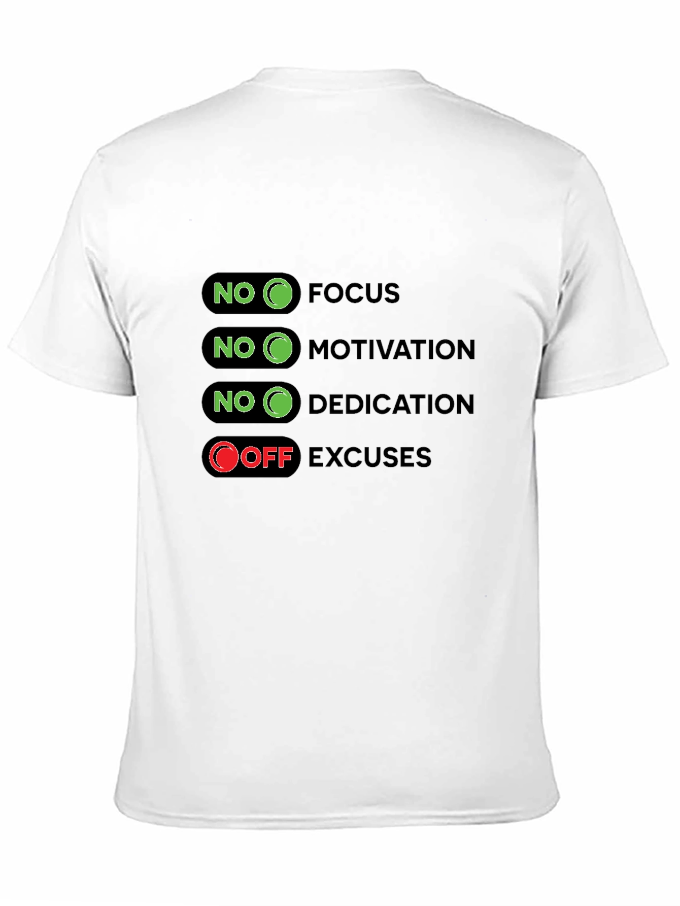 No Excuses Graphic T-Shirt