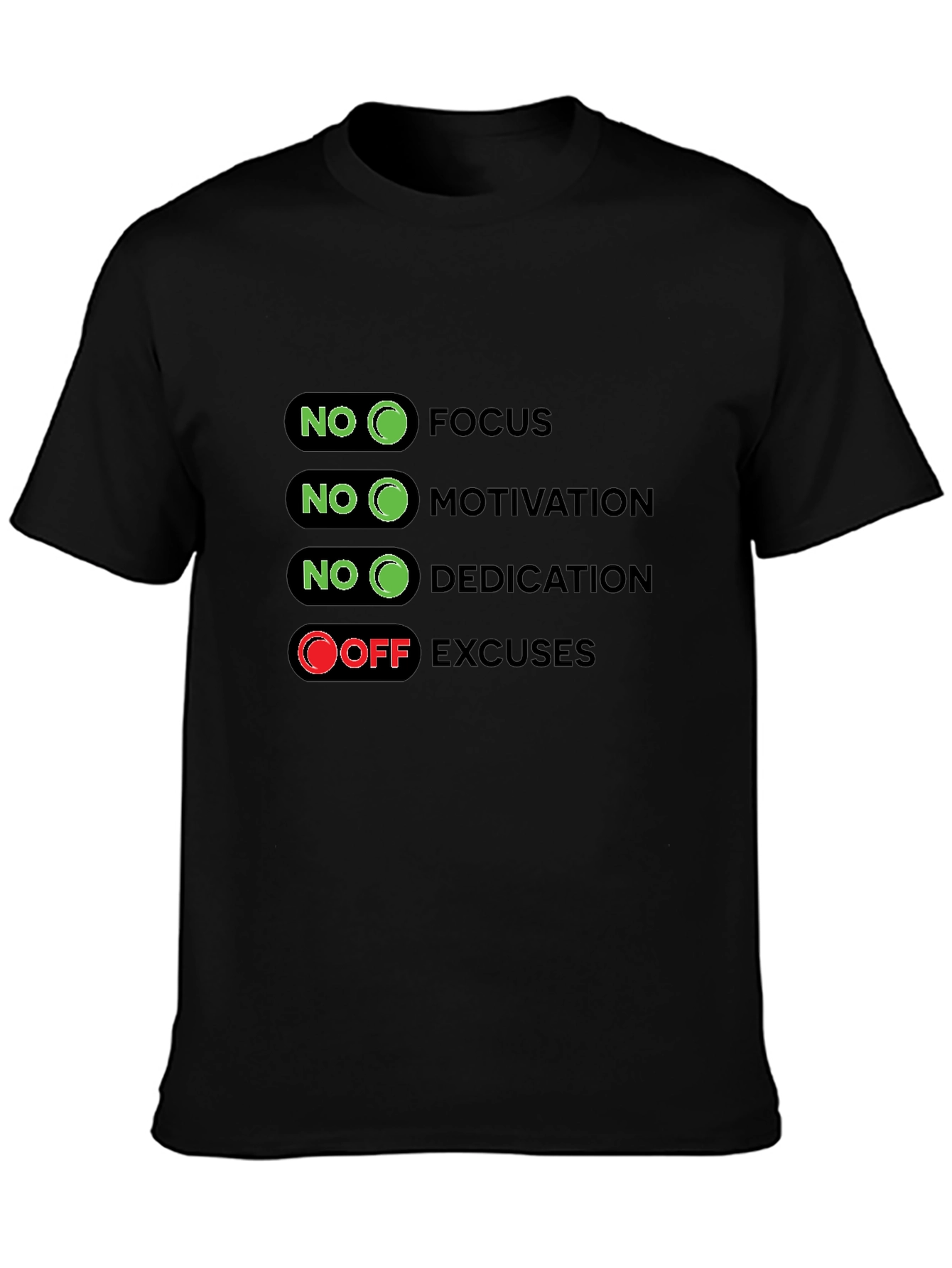 No Excuses Graphic T-Shirt