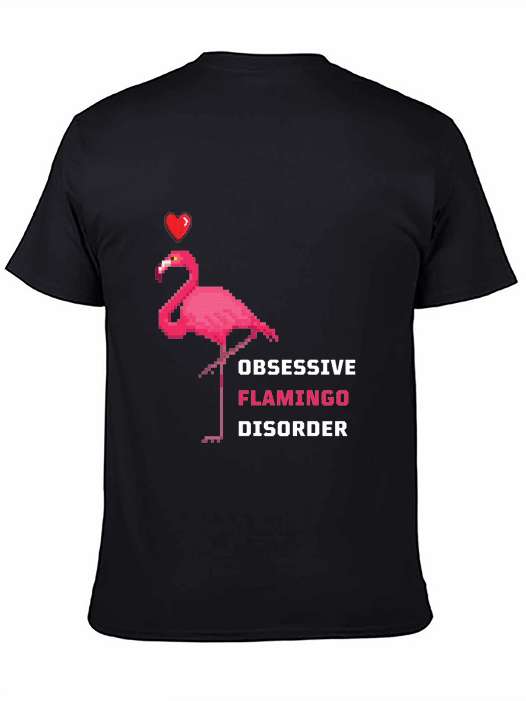 Obsessive Flamingo Disorder Graphic Tee