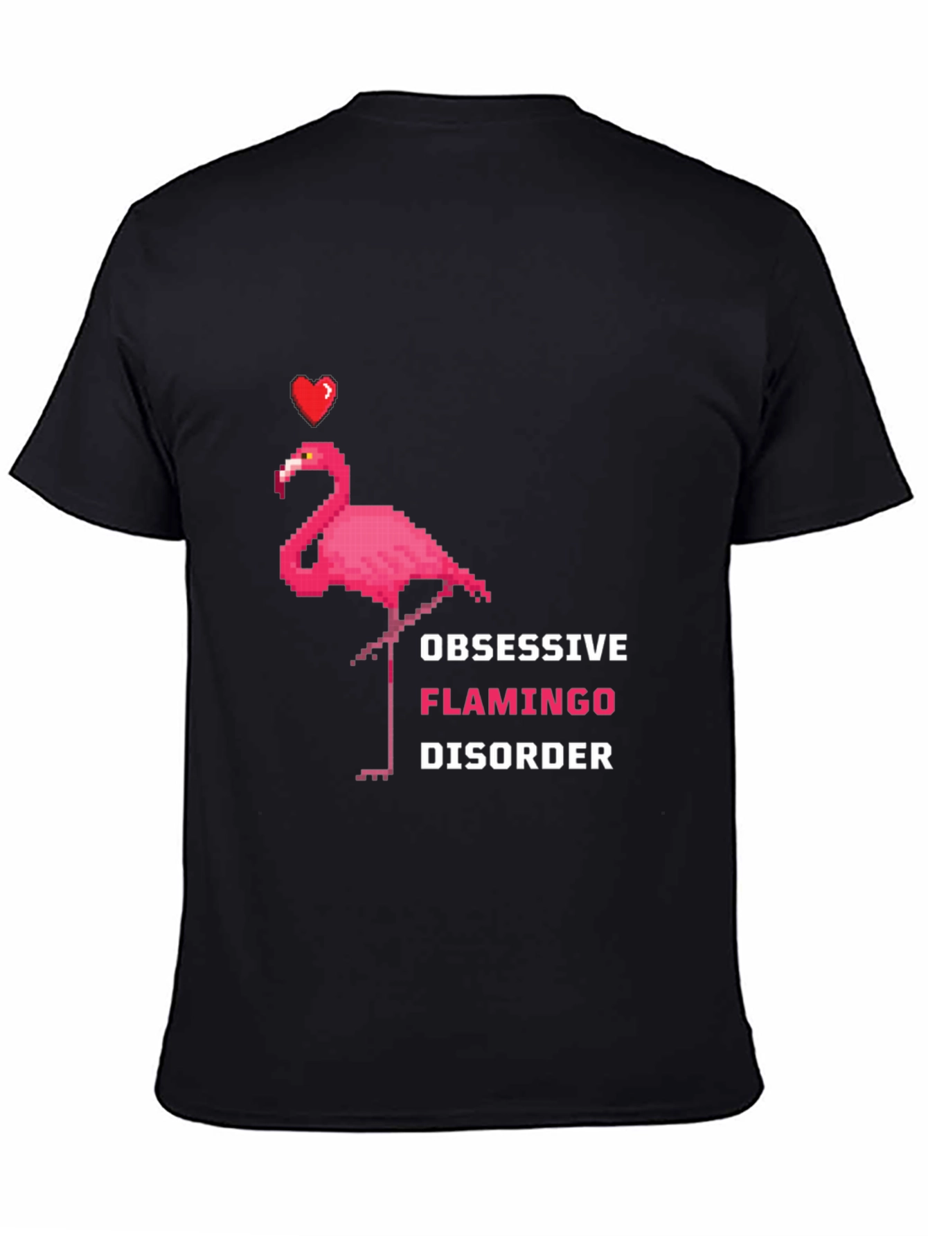 Obsessive Flamingo Disorder Graphic Tee