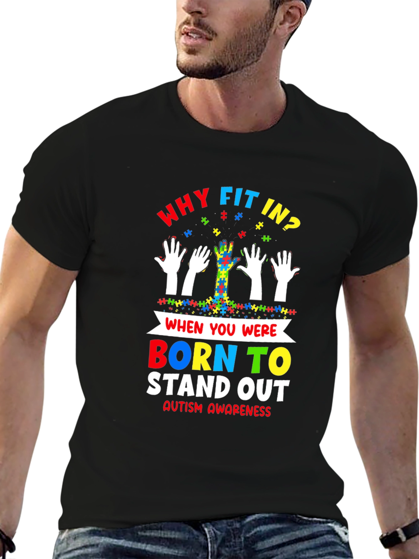 Autism Awareness T-Shirt - Why Fit In Stand Out!