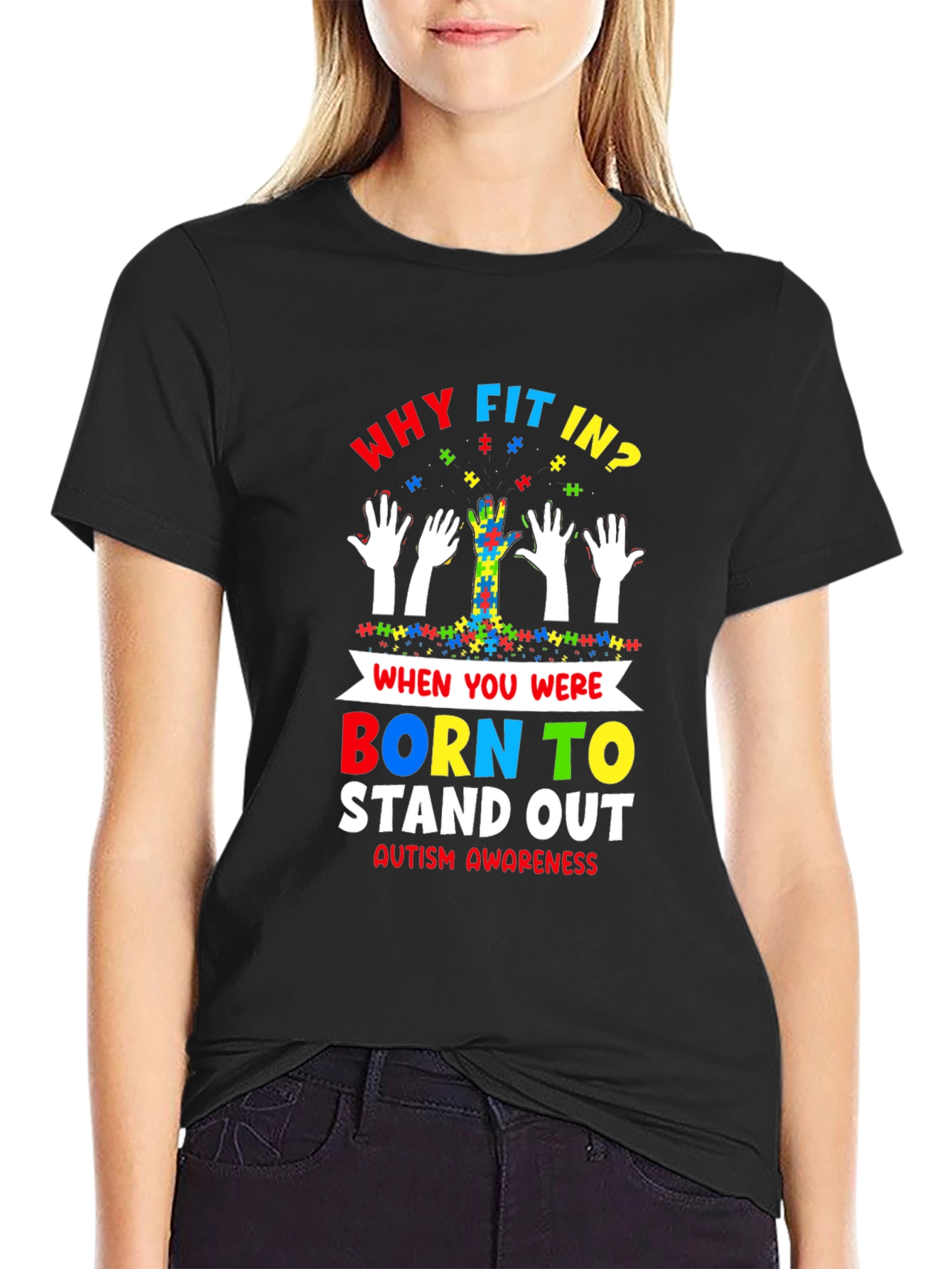 Autism Awareness T-Shirt - Why Fit In Stand Out!